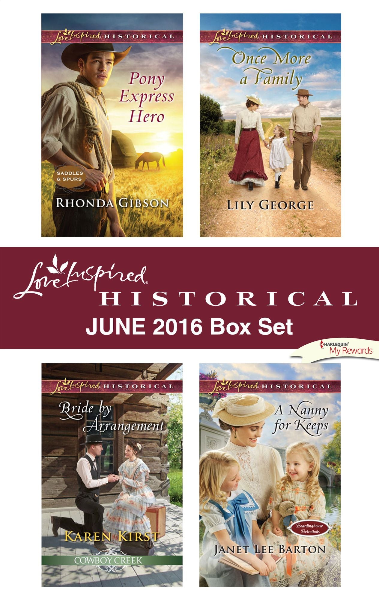 Harlequin Love Inspired Historical June 2016 Box Set: Pony Express HeroBride by ArrangementOnce More a FamilyA Nanny for Keeps