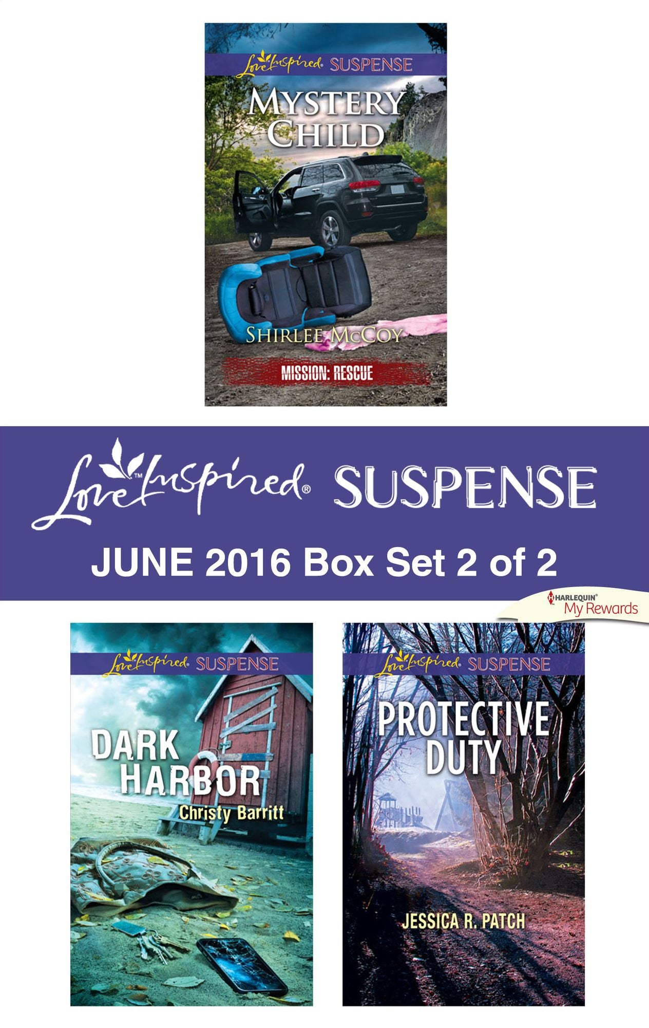 Harlequin Love Inspired Suspense June 2016 - Box Set 2 of 2: Mystery ChildDark HarborProtective Duty