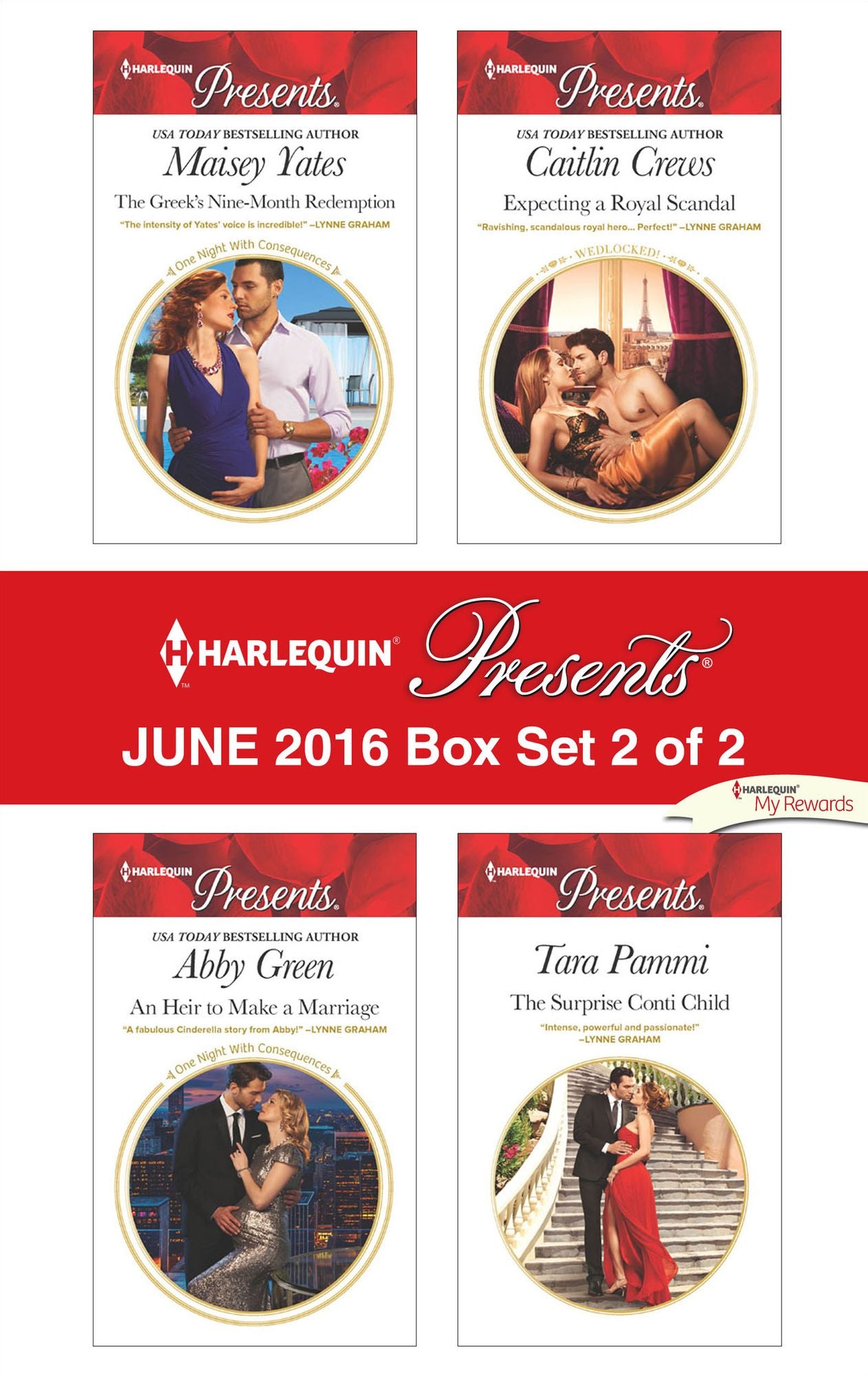 Harlequin Presents June 2016 - Box Set 2 of 2: The Greek's Nine-Month RedemptionAn Heir to Make a MarriageExpecting a Royal ScandalThe Surprise Conti Child