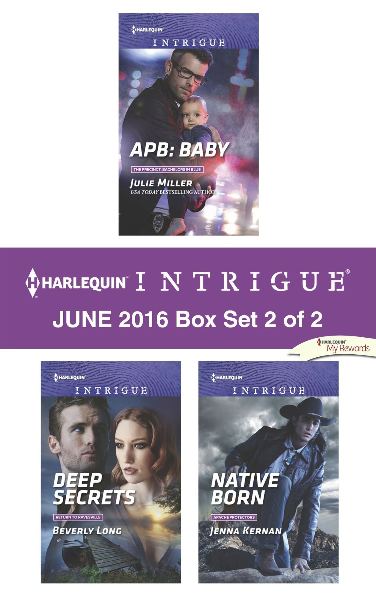 Harlequin Intrigue June 2016 - Box Set 2 of 2: APB: BabyDeep SecretsNative Born