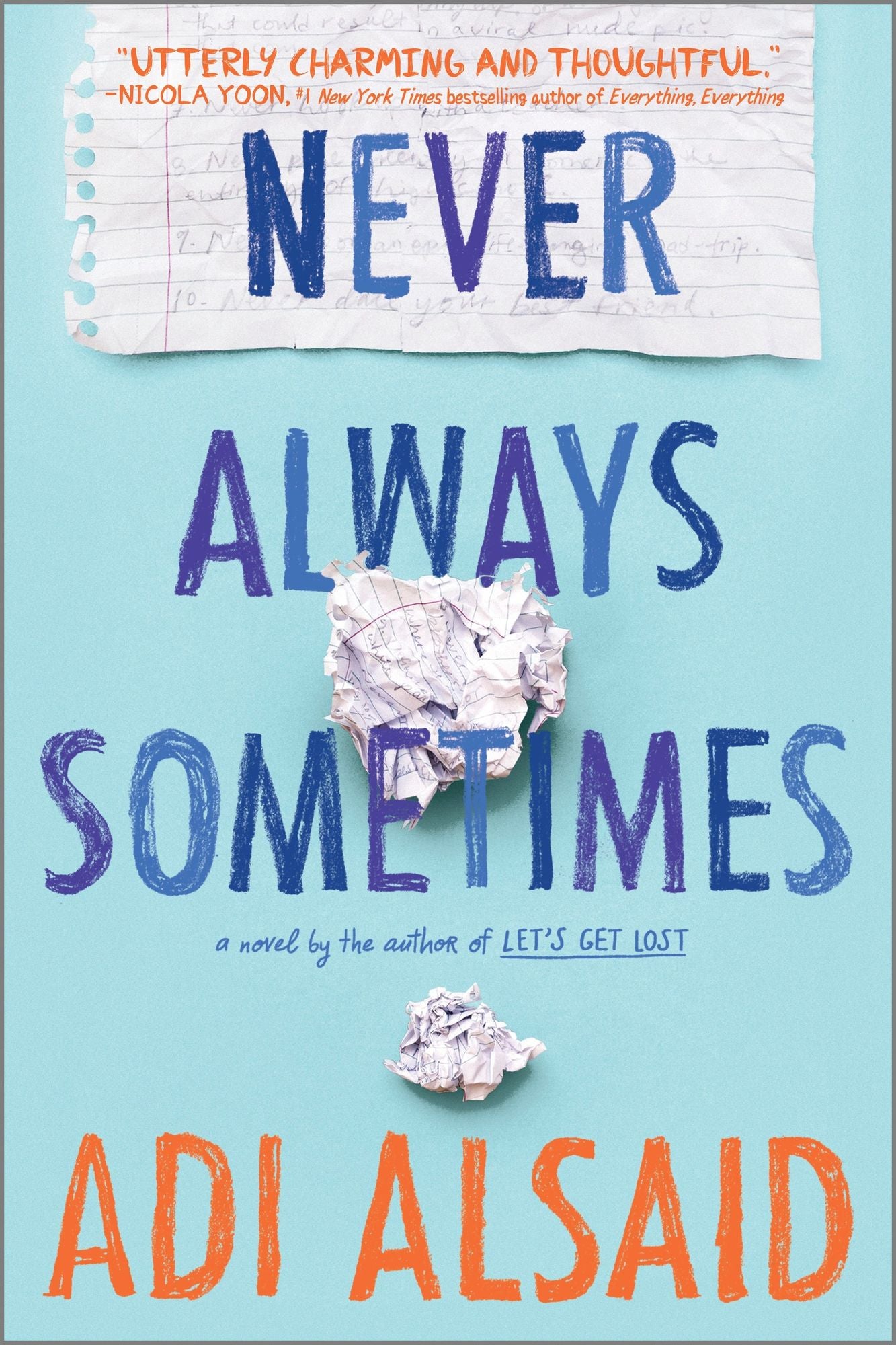 Never Always Sometimes: A coming-of-age novel