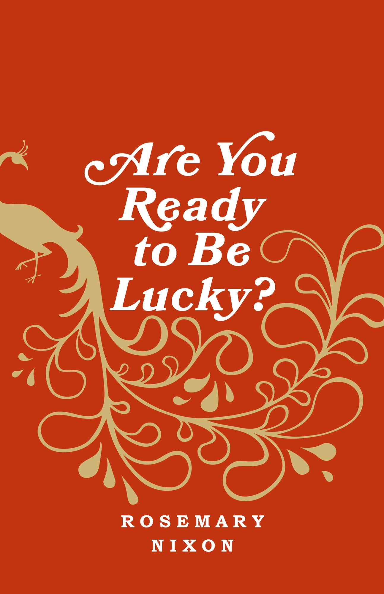 Are You Ready to be Lucky?