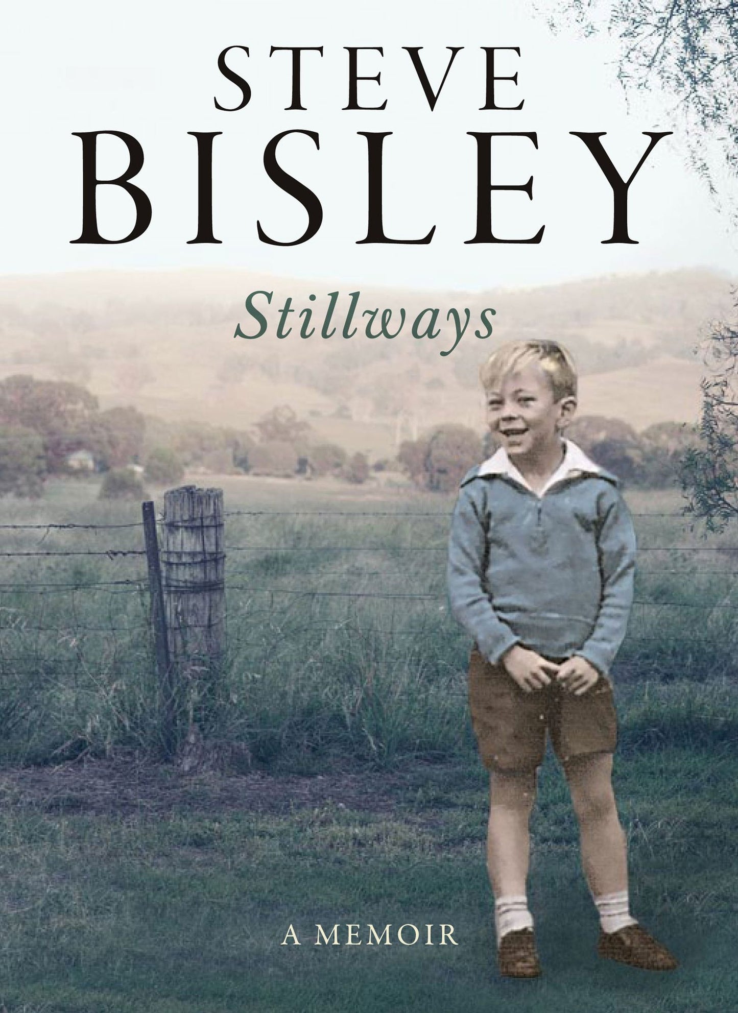 Stillways: A Memoir