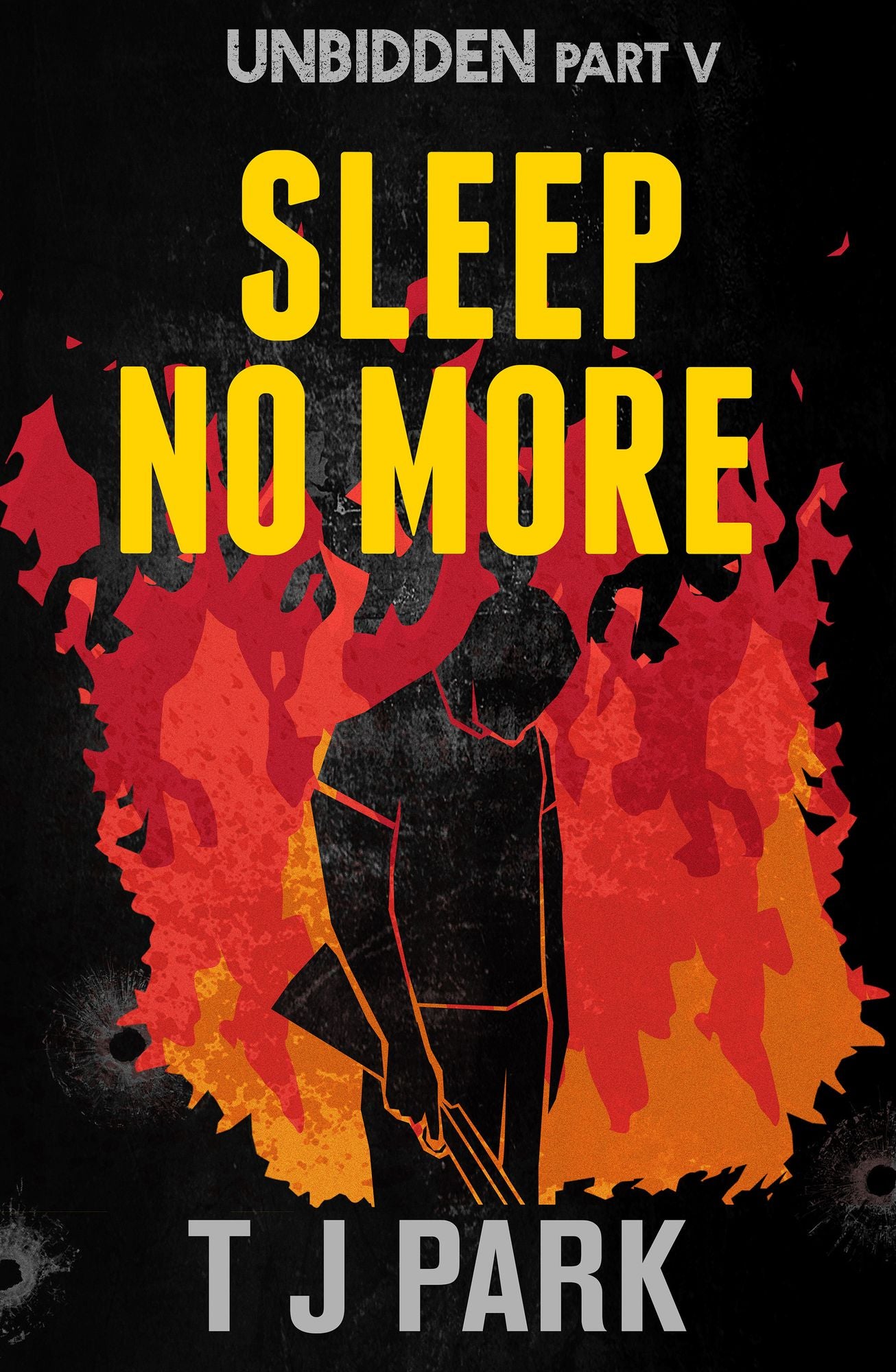Sleep No More: Unbidden Part Five