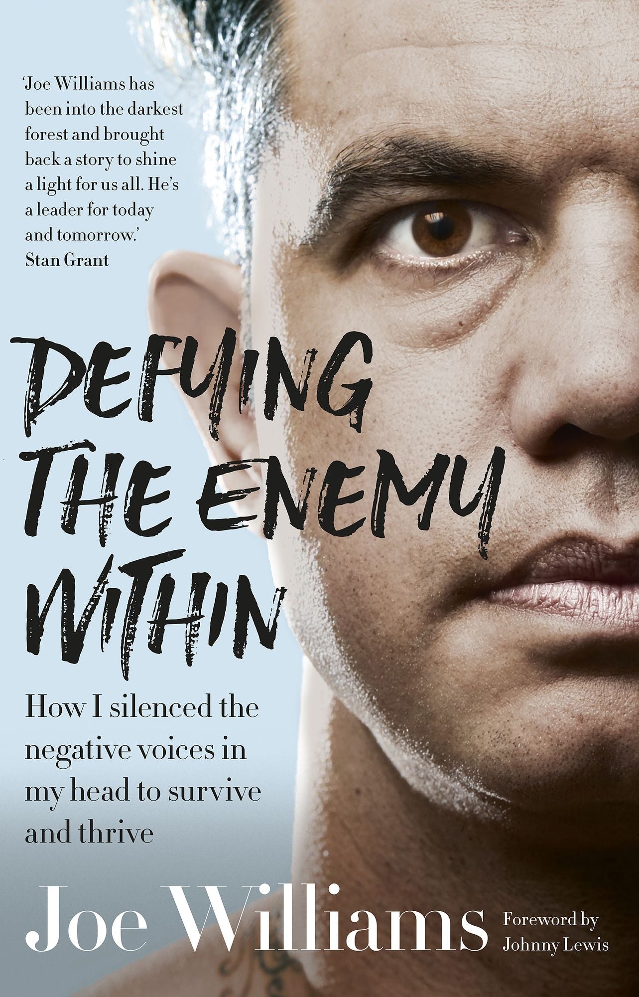 Defying The Enemy Within: How I silenced the negative voices in my head to survive and thrive