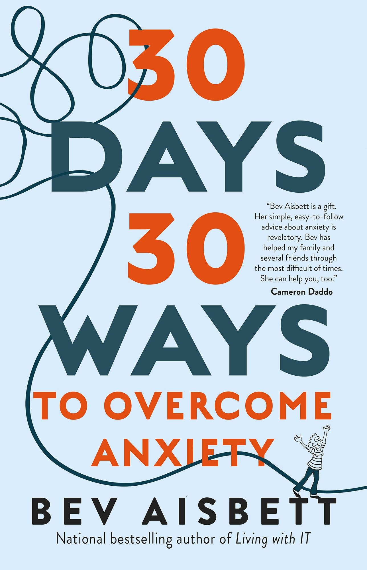 30 Days 30 Ways to Overcome Anxiety: from Australia's bestselling anxiety expert