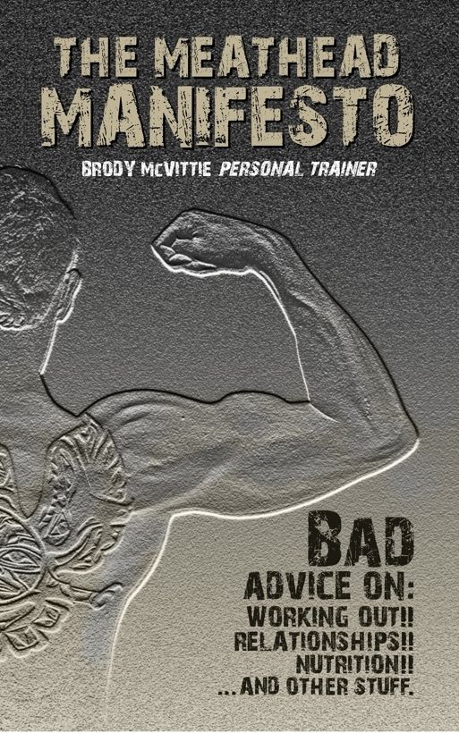 The Meathead Manifesto