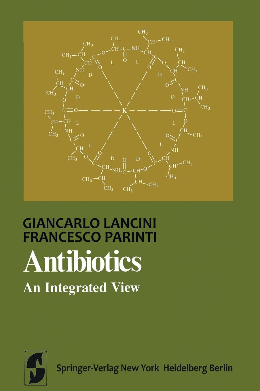 Antibiotics: An Integrated View
