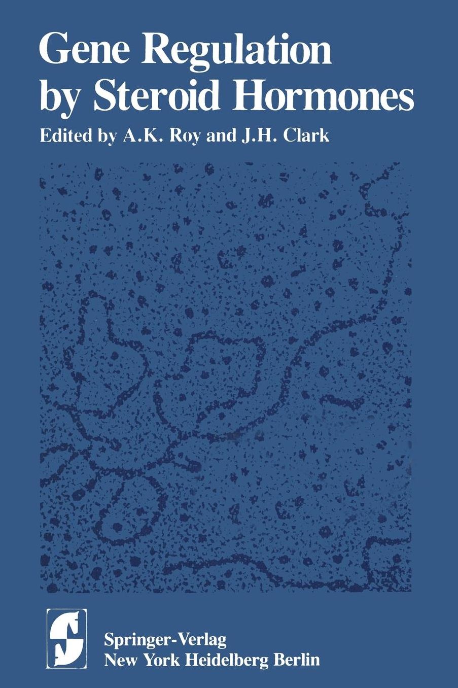 Gene Regulation by Steroid Hormones