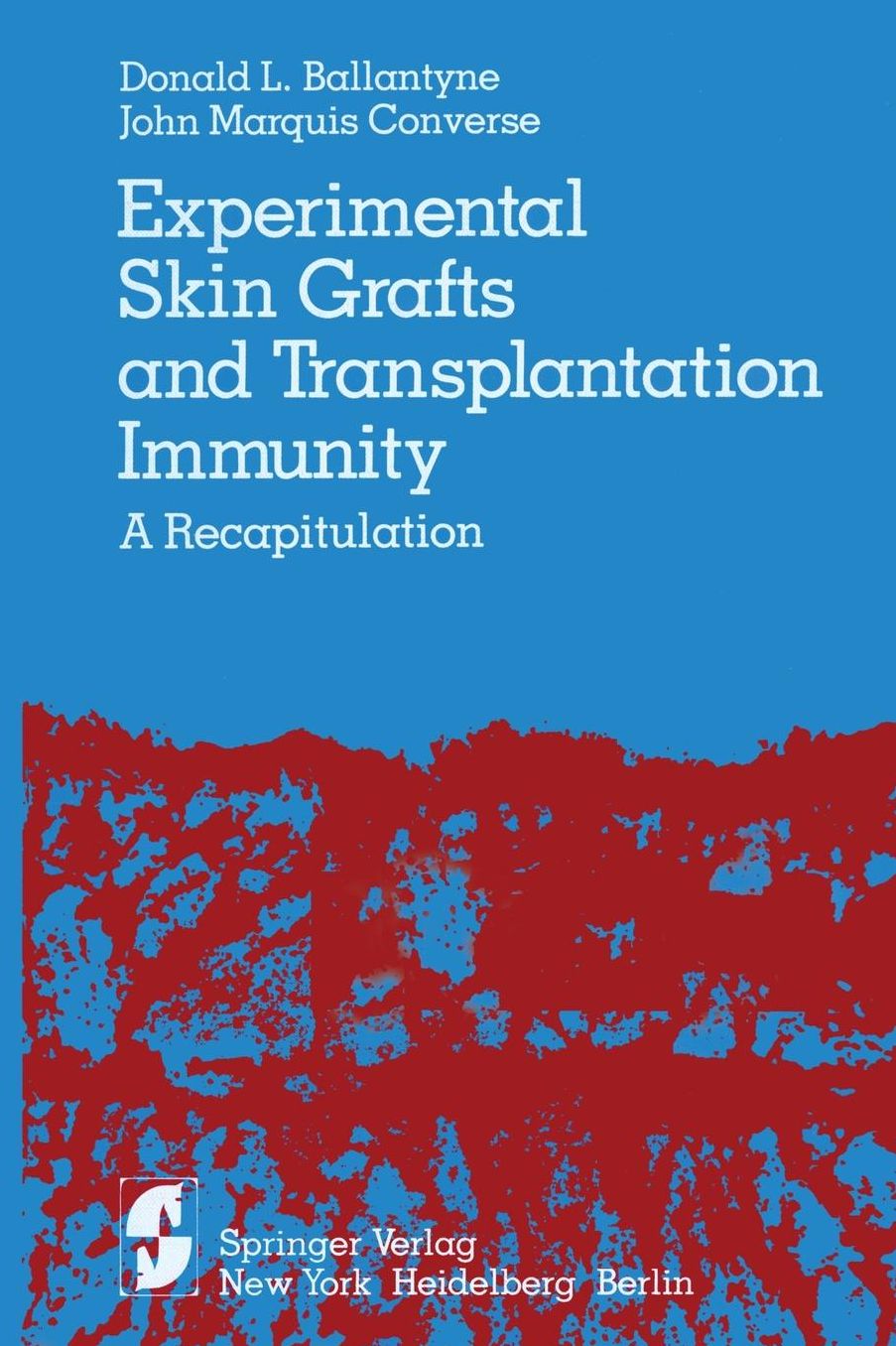 Experimental Skin Grafts and Transplantation Immunity: A Recapitulation