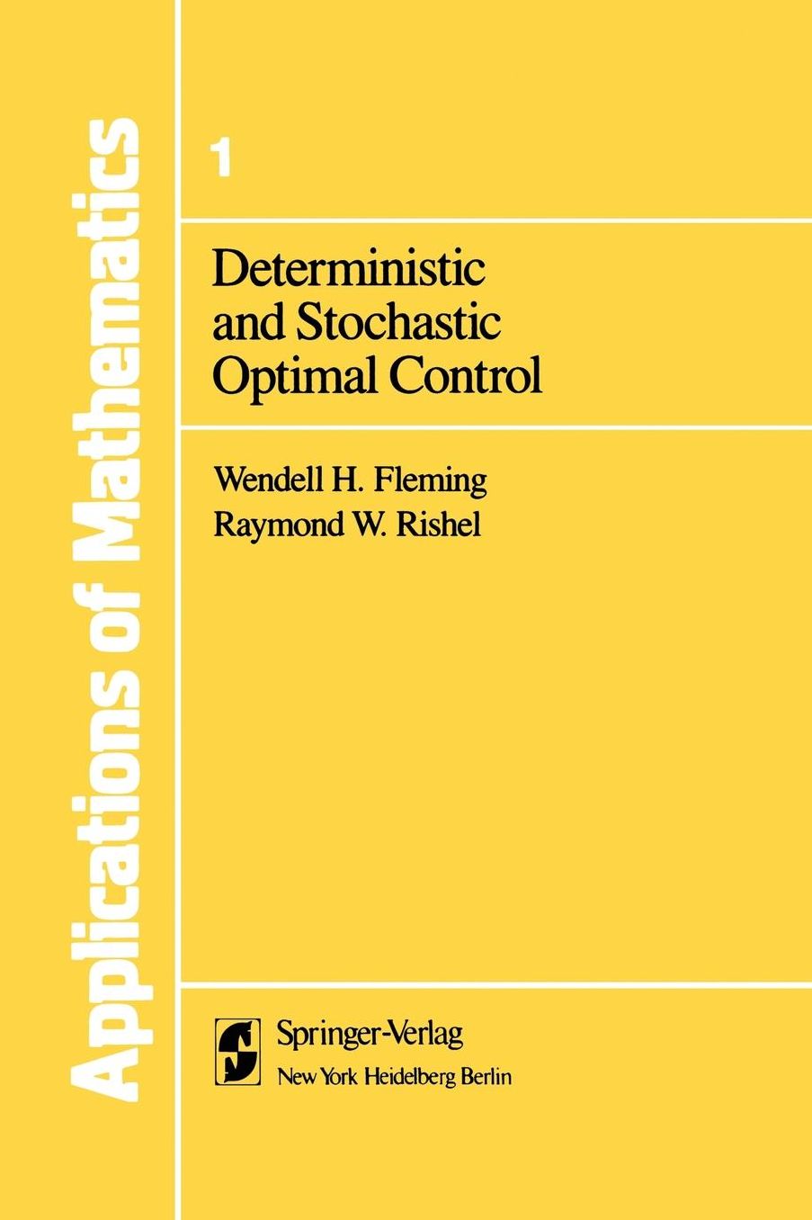 Deterministic and Stochastic Optimal Control