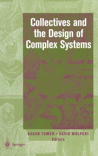 Collectives and the Design of Complex Systems