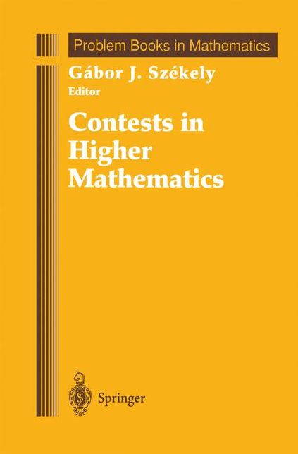 Contests in Higher Mathematics: Miklos Schweitzer Competitions 1962-1991