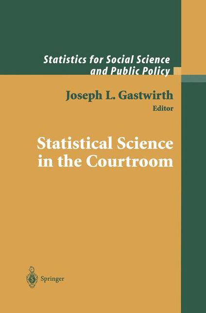 Statistical Science in the Courtroom