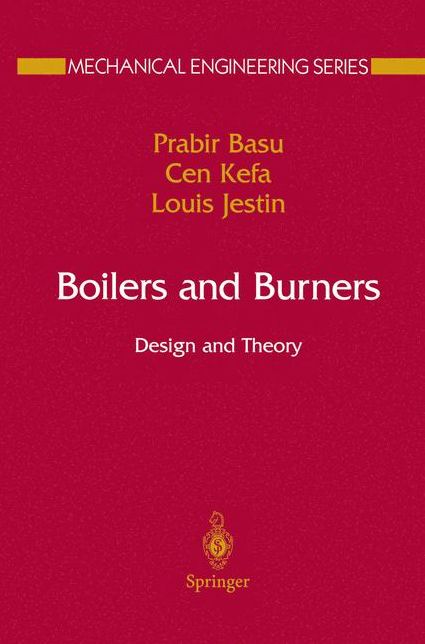 Boilers and Burners: Design and Theory