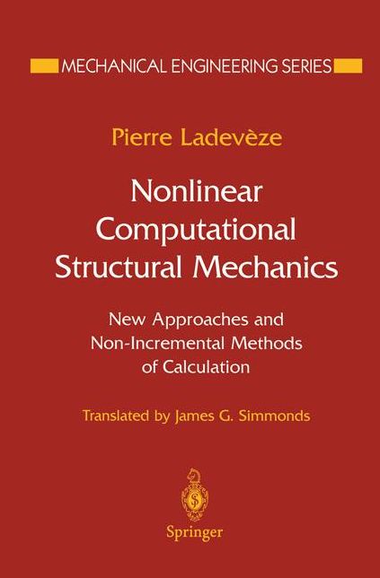 Nonlinear Computational Structural Mechanics: New Approaches and Non-Incremental Methods of Calculation