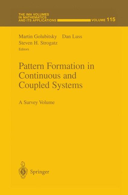 Pattern Formation in Continuous and Coupled Systems: A Survey Volume