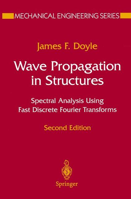 Wave Propagation in Structures: Spectral Analysis Using Fast Discrete Fourier Transforms
