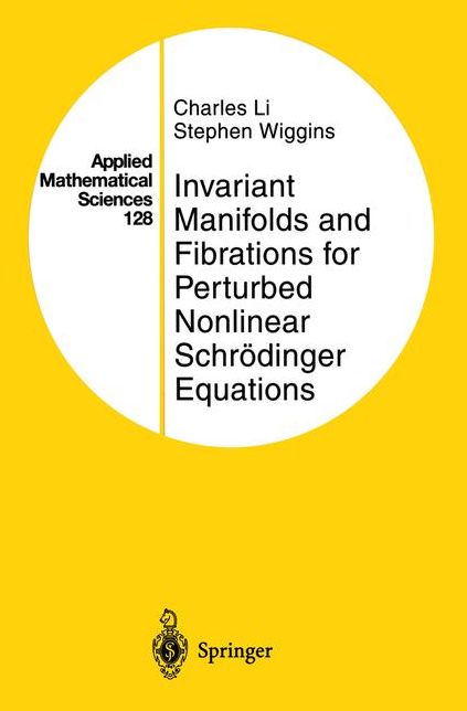 Invariant Manifolds and Fibrations for Perturbed Nonlinear SchrÃ¶dinger Equations