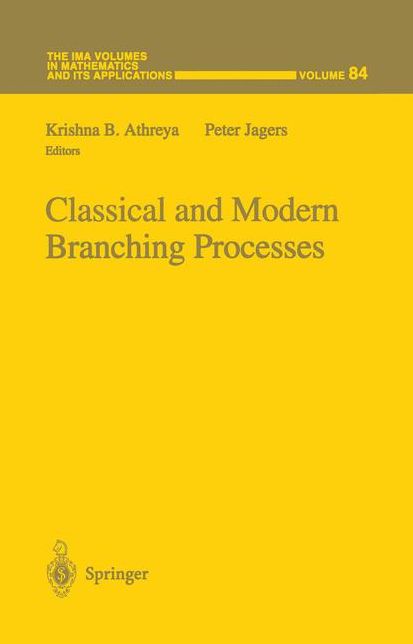 Classical and Modern Branching Processes