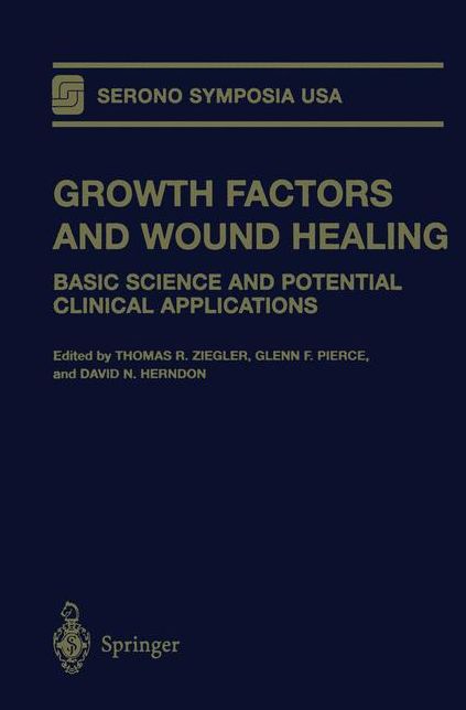 Growth Factors and Wound Healing: Basic Science and Potential Clinical Applications
