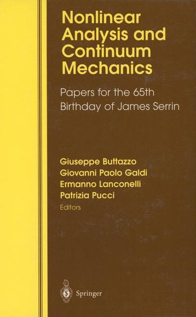 Nonlinear Analysis and Continuum Mechanics: Papers for the 65th Birthday of James Serrin