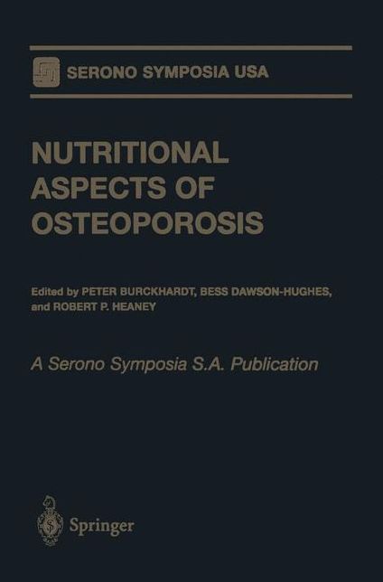 Nutritional Aspects of Osteoporosis: A Serono Symposia S.A. Publication