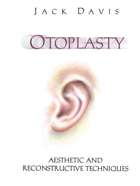 Otoplasty: Aesthetic and Reconstructive Techniques