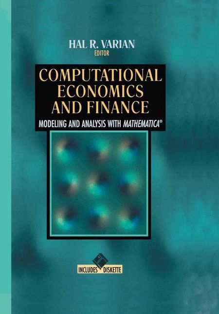 Computational Economics and Finance: Modeling and Analysis with Mathematica