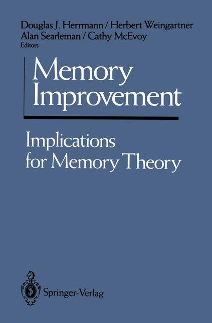 Memory Improvement: Implications for Memory Theory