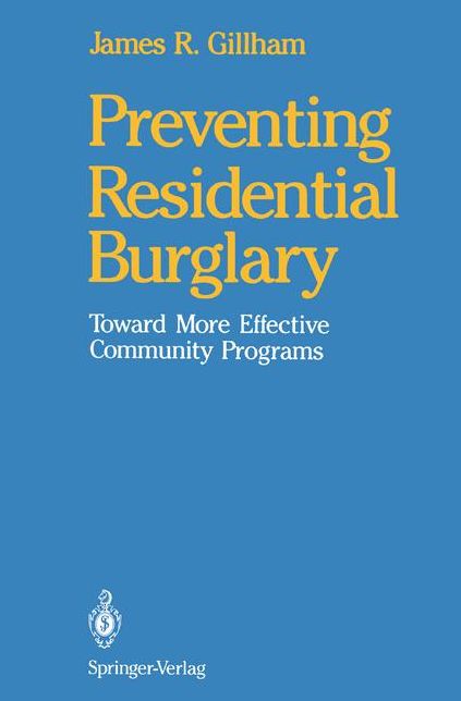 Preventing Residential Burglary: Toward More Effective Community Programs