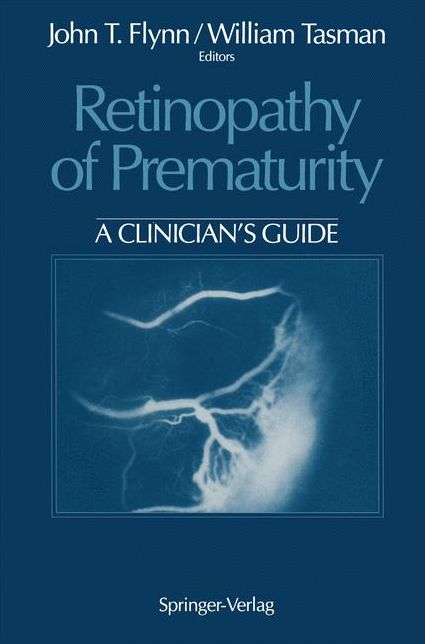 Retinopathy of Prematurity: A Clinician's Guide