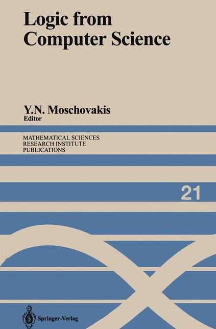 Logic from Computer Science: Proceedings of a Workshop held November 13-17, 1989