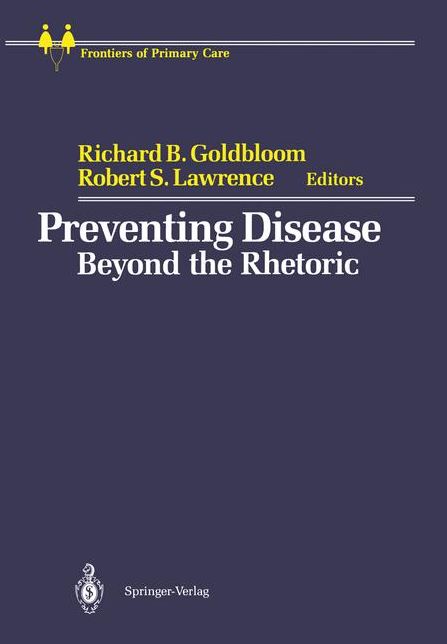 Preventing Disease: Beyond the Rhetoric
