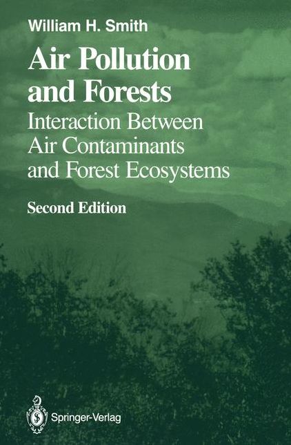 Air Pollution and Forests: Interactions between Air Contaminants and Forest Ecosystems