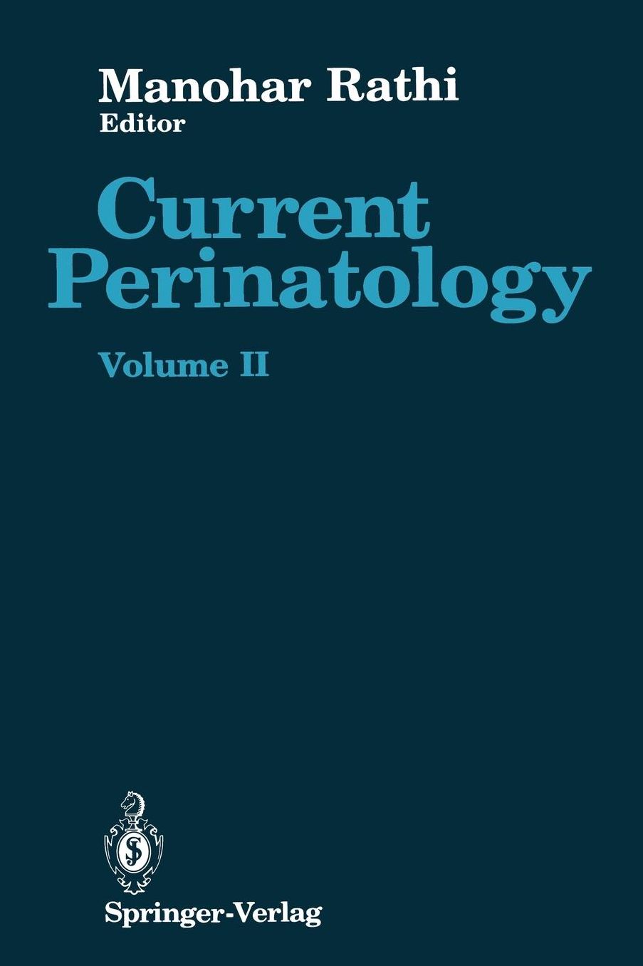 Current Perinatology: Volume II