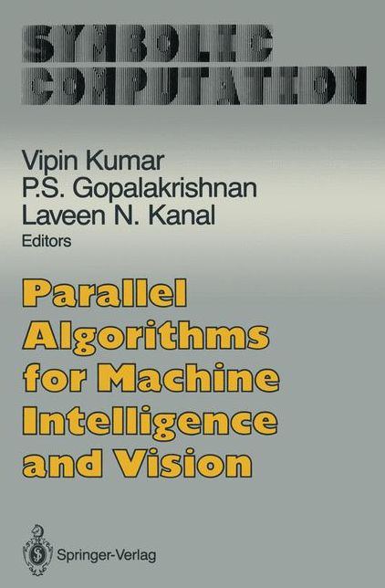 Parallel Algorithms for Machine Intelligence and Vision