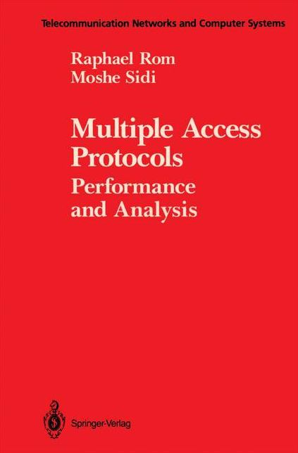 Multiple Access Protocols: Performance and Analysis