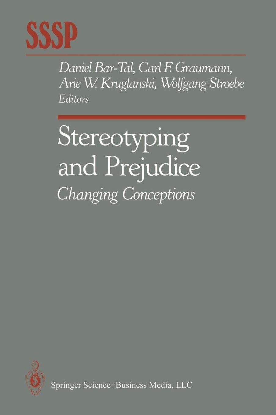 Stereotyping and Prejudice: Changing Conceptions