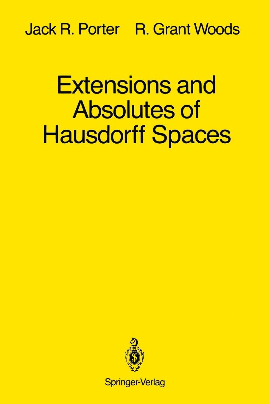Extensions and Absolutes of Hausdorff Spaces