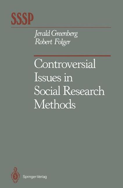 Controversial Issues in Social Research Methods