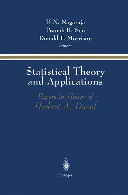 Statistical Theory and Applications: Papers in Honor of Herbert A. David