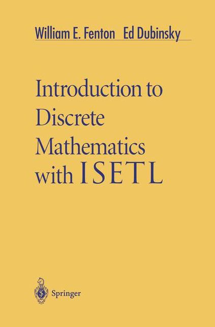 Introduction to Discrete Mathematics with ISETL