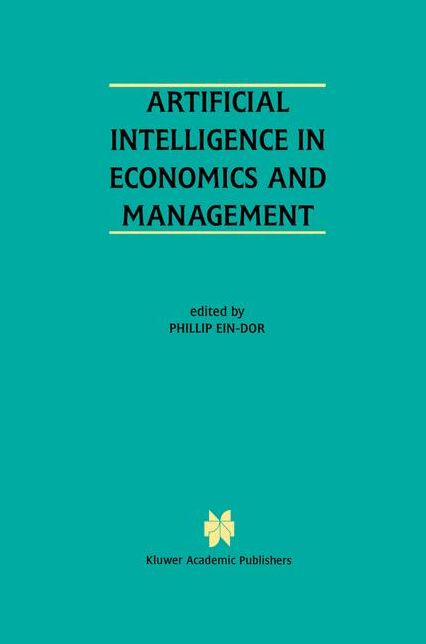 Artificial Intelligence in Economics and Managment: An Edited Proceedings on the Fourth International Workshop: AIEM4 Tel-Aviv, Israel, January 8-10, 1996
