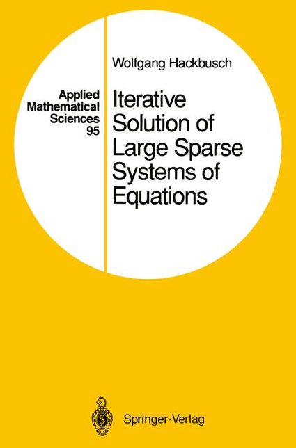 Iterative Solution of Large Sparse Systems of Equations