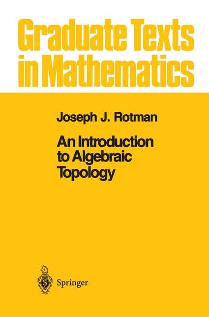 An Introduction to Algebraic Topology