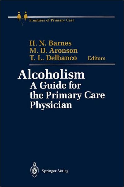 Alcoholism: A Guide for the Primary Care Physician