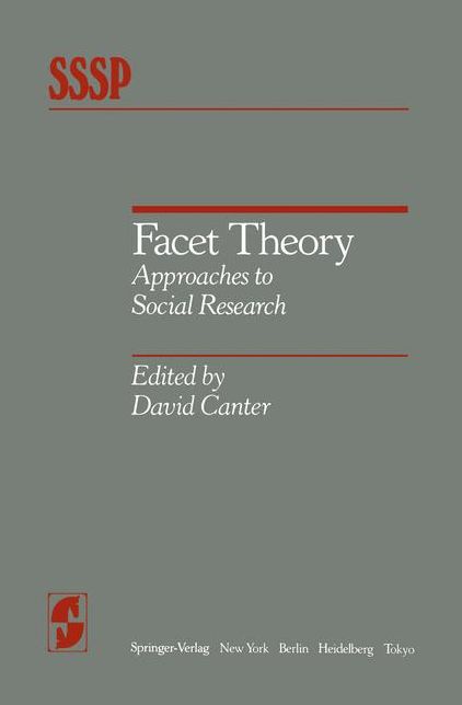 Facet Theory: Approaches to Social Research