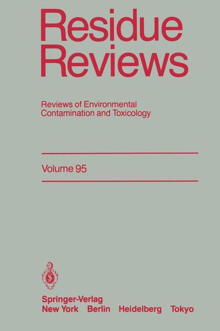 Residue Reviews: Reviews of Environmental Contamination and Toxicology