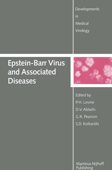 Epstein-Barr Virus and Associated Diseases: Proceedings of the First International Symposium on Epstein-Barr Virus-Associated Malignant Diseases (Loutraki, Greece-September 24-28, 1984)